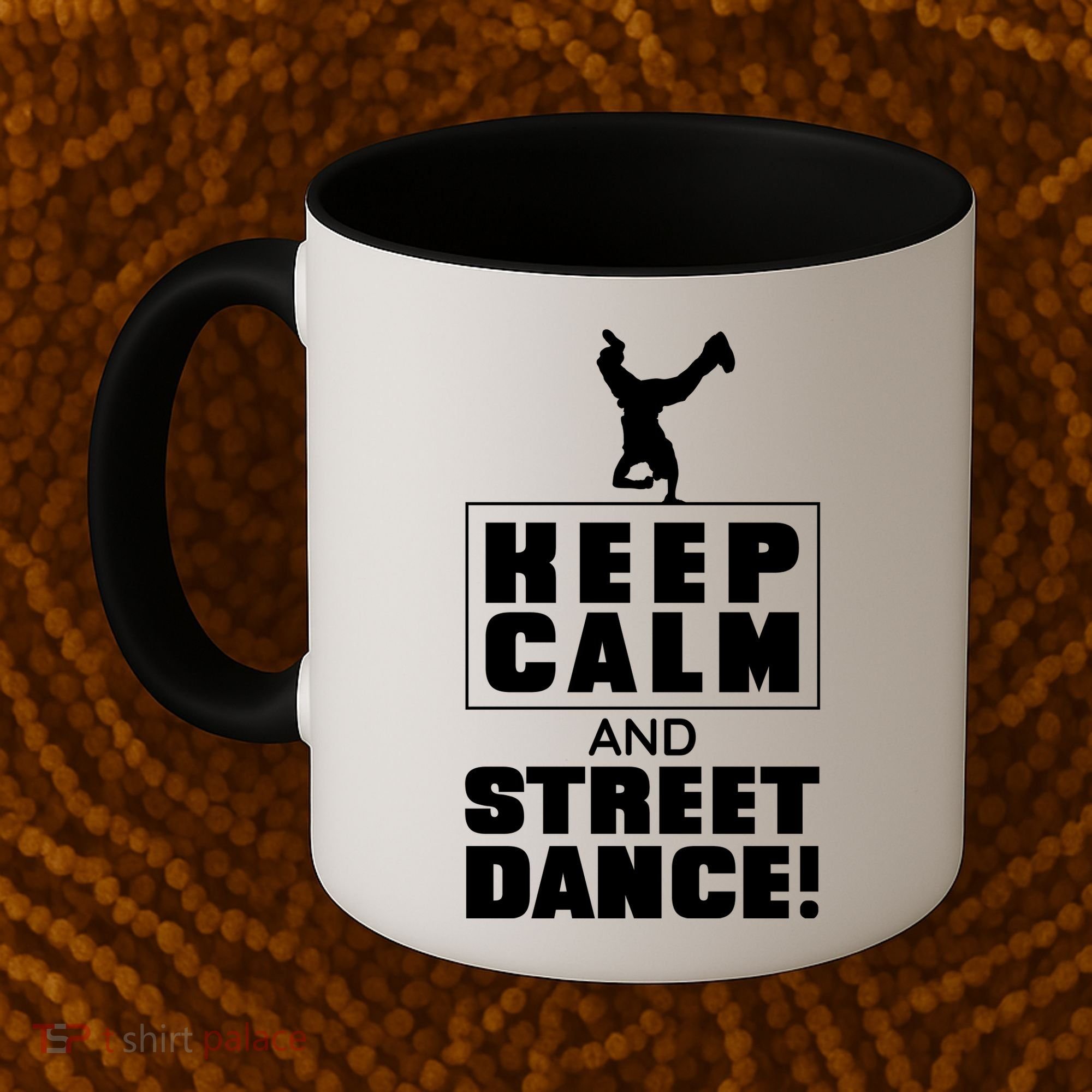 Keep Calm And Street Dance Coffee Mug