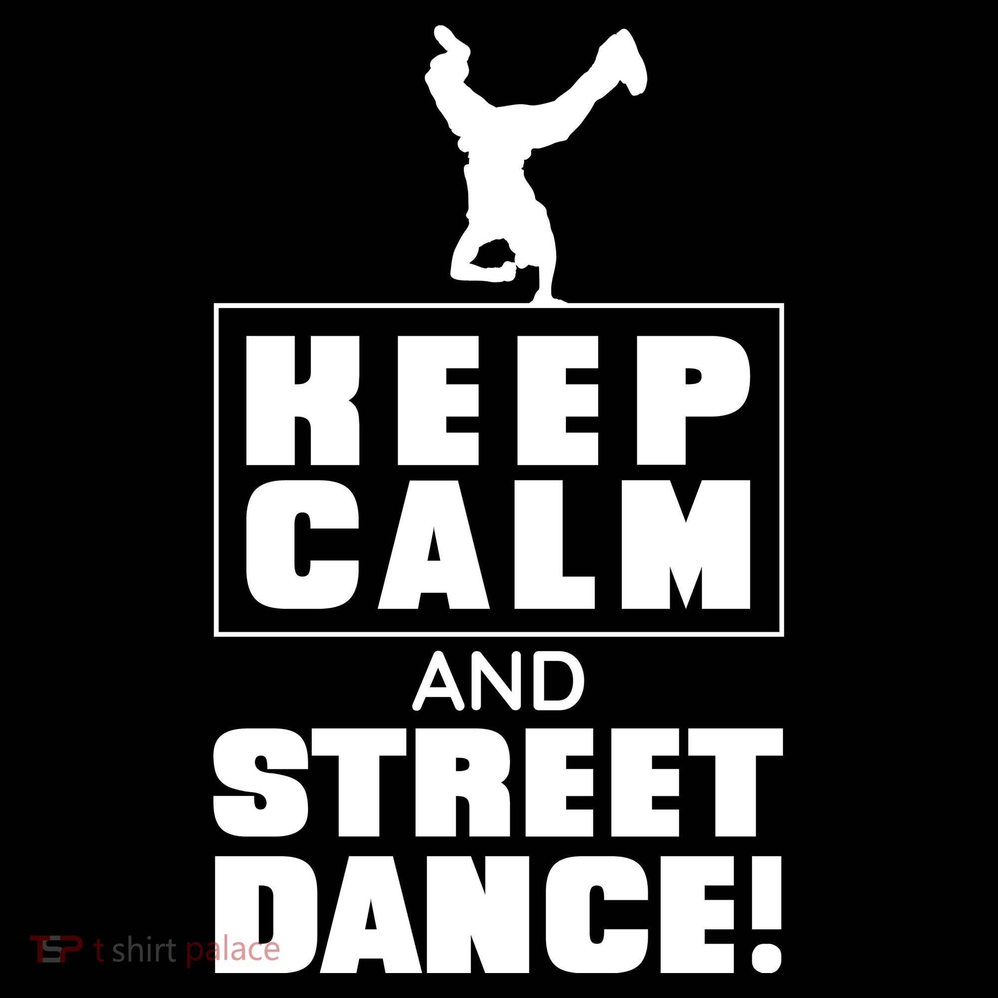 Keep Calm And Street Dance Coaster