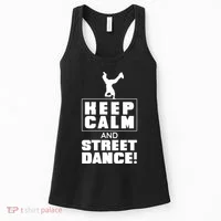 Keep Calm And Street Dance Women's Tank Top thumb 0
