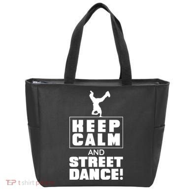 Keep Calm And Street Dance Tote Bag