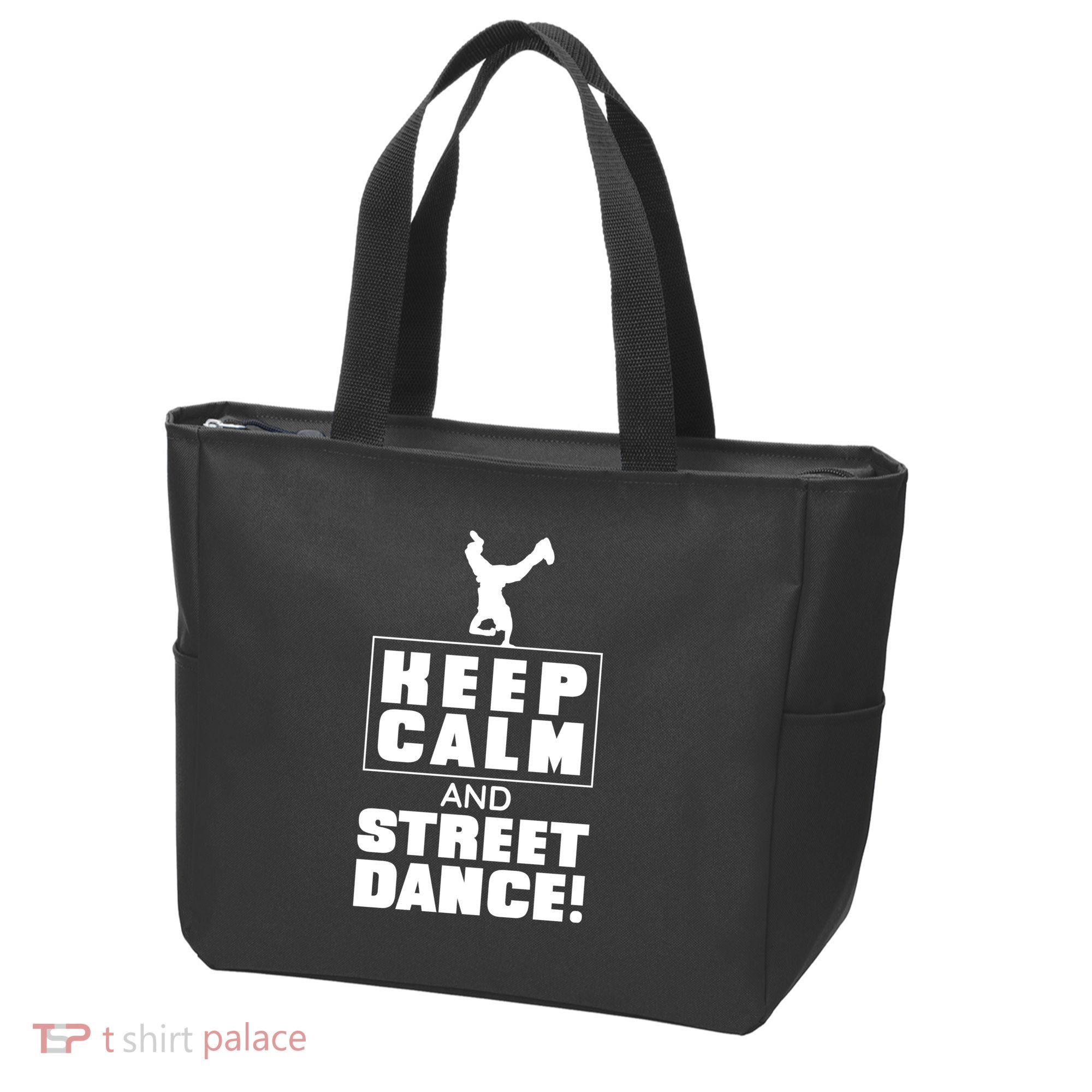 Keep Calm And Street Dance Tote Bag