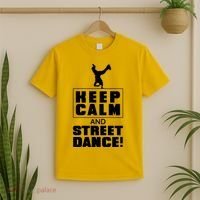 Keep Calm And Street Dance T-Shirt thumb 2