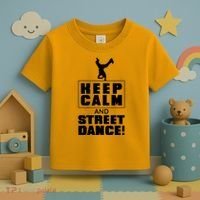 Keep Calm And Street Dance Toddler T-Shirt thumb 3