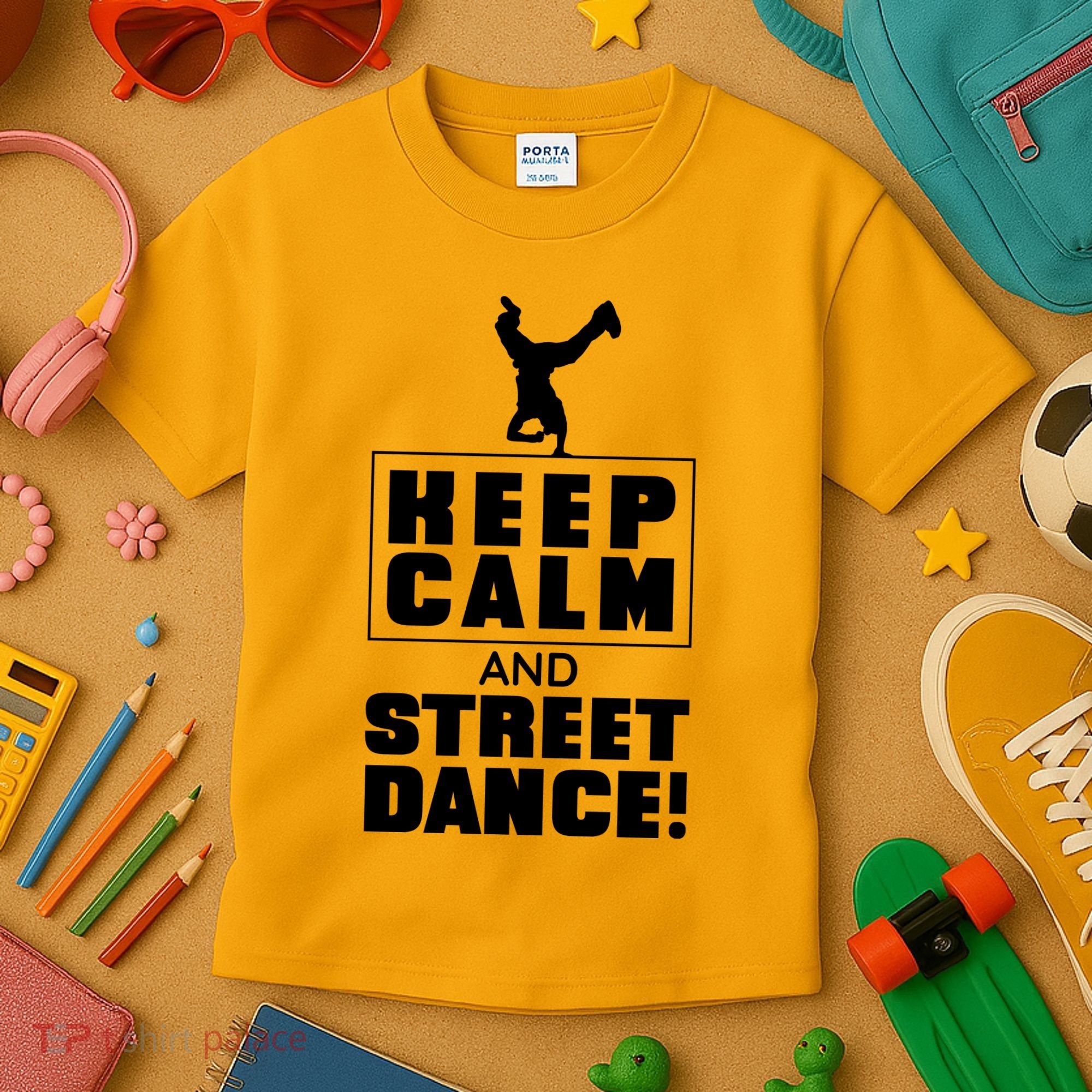 Keep Calm And Street Dance Kids T-Shirt