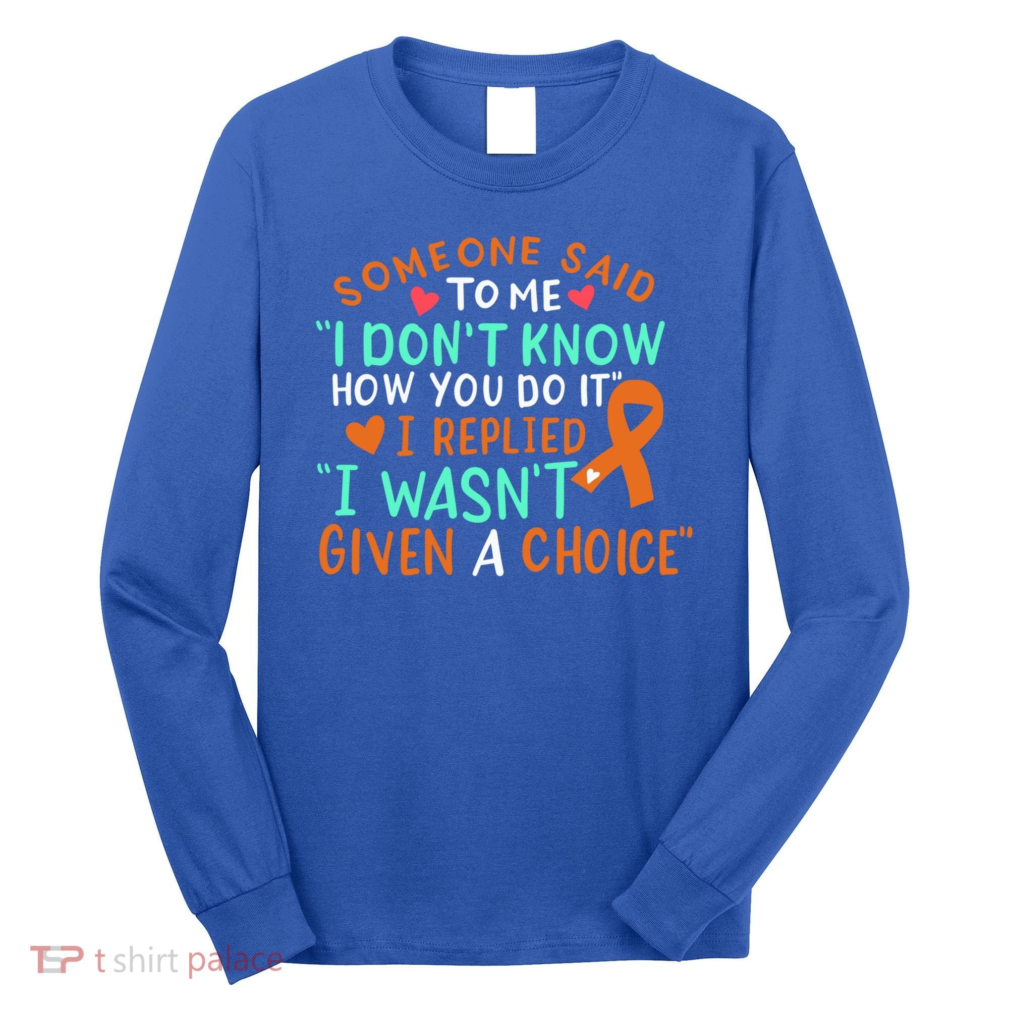 Kidney Cancer Awareness Ribbon Orange Fighter Chemo Cute Gift Long Sleeve Shirt