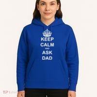 Keep Calm And Ask Dad Hoodie thumb 5