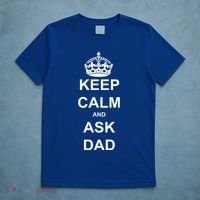Keep Calm And Ask Dad T-Shirt thumb 5