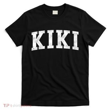 Kiki Classic Bold Font Kiki Birthday Gift T-Shirt