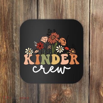 Kinder Crew Back To School Kindergarten Teacher Kinder Garten Coaster