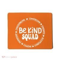 Kids Children Be Kind Squad We Wear Orange For Unity Day Mousepad thumb 0