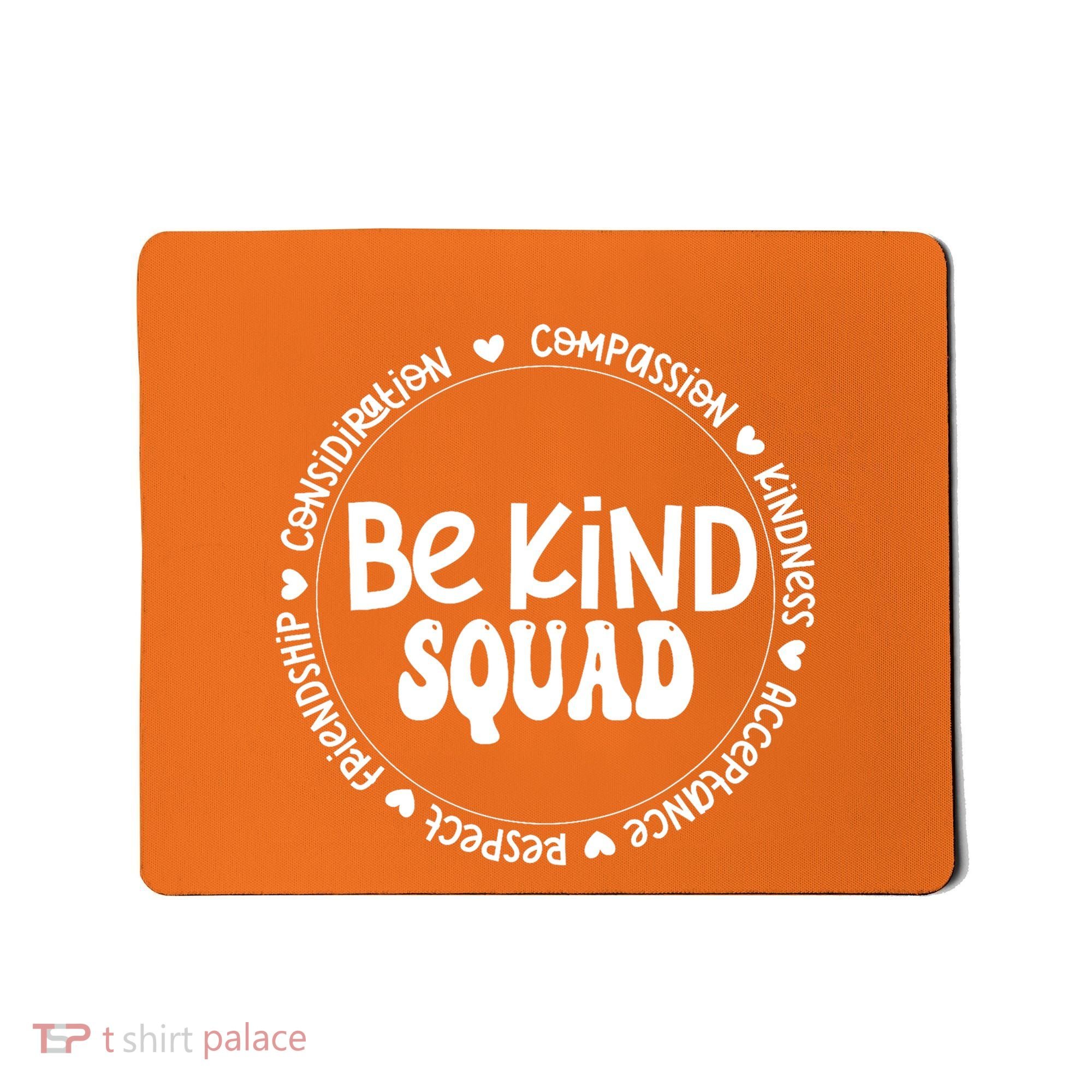 Kids Children Be Kind Squad We Wear Orange For Unity Day Mousepad