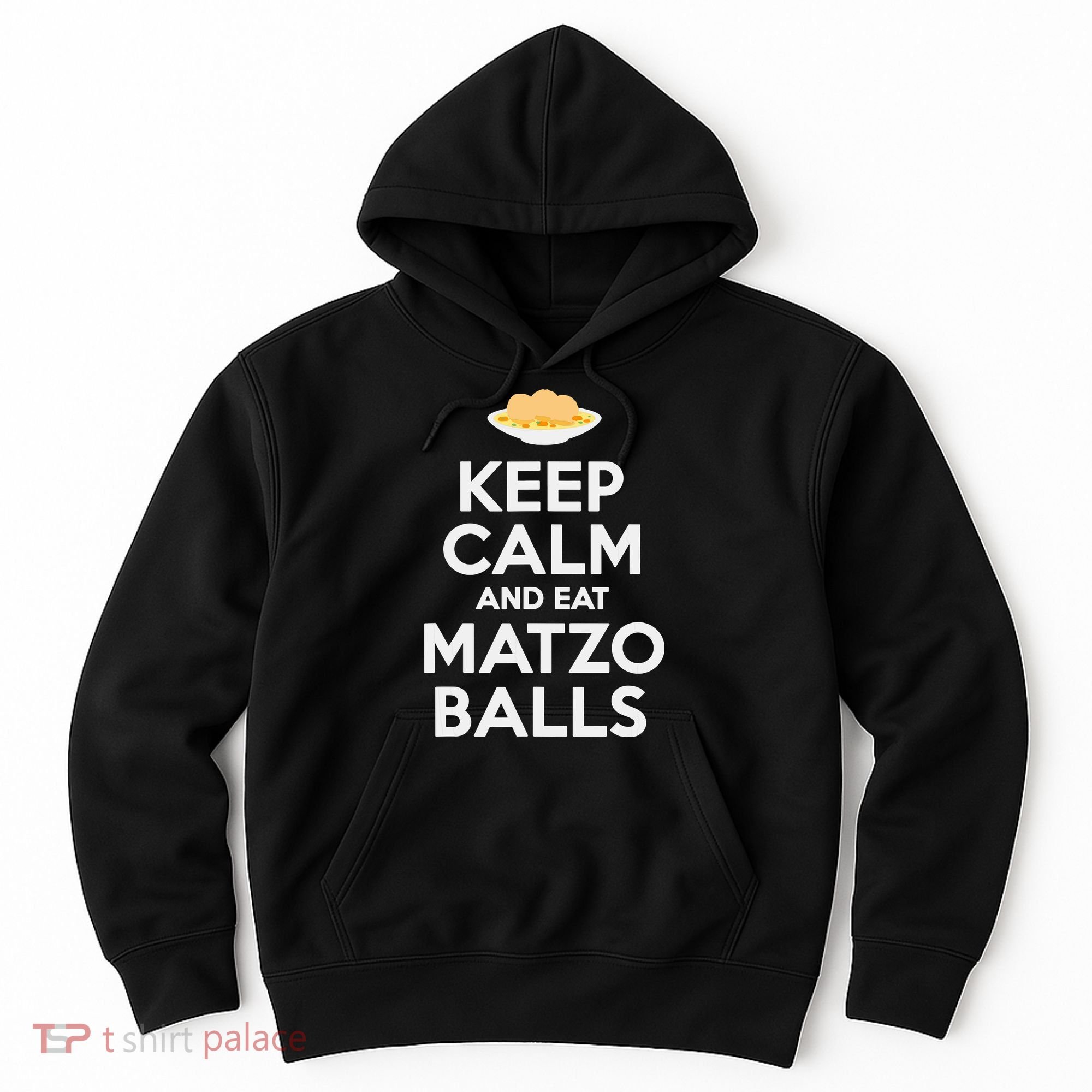 Keep Calm Eat Matzo Balls Funny Passover Jewish Hoodie