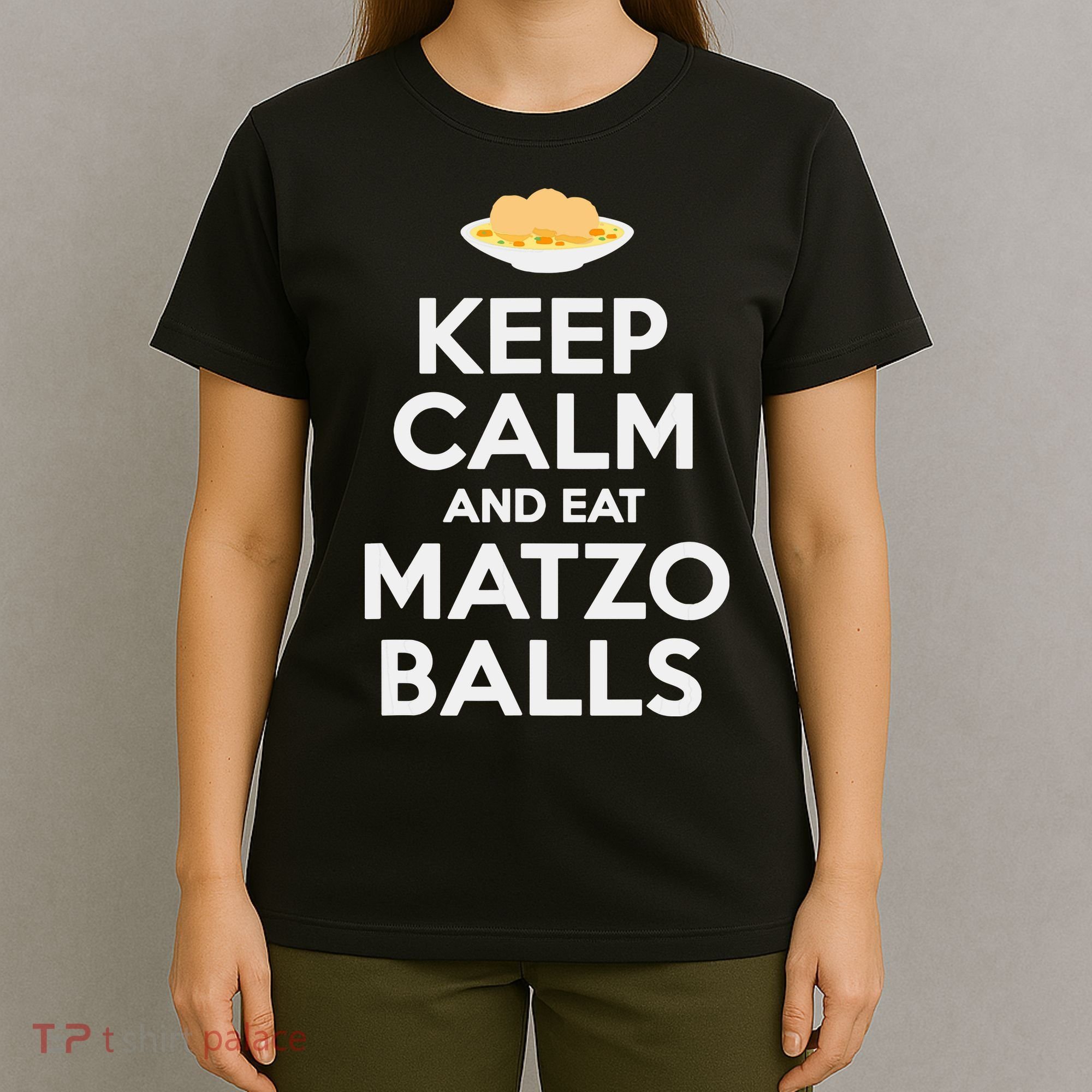 Keep Calm Eat Matzo Balls Funny Passover Jewish T-Shirt