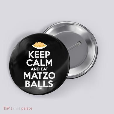 Keep Calm Eat Matzo Balls Funny Passover Jewish Button