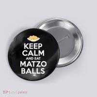 Keep Calm Eat Matzo Balls Funny Passover Jewish Button thumb 0