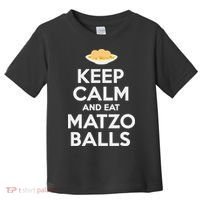 Keep Calm Eat Matzo Balls Funny Passover Jewish Toddler T-Shirt thumb 0