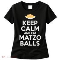 Keep Calm Eat Matzo Balls Funny Passover Jewish Women's T-Shirt thumb 0