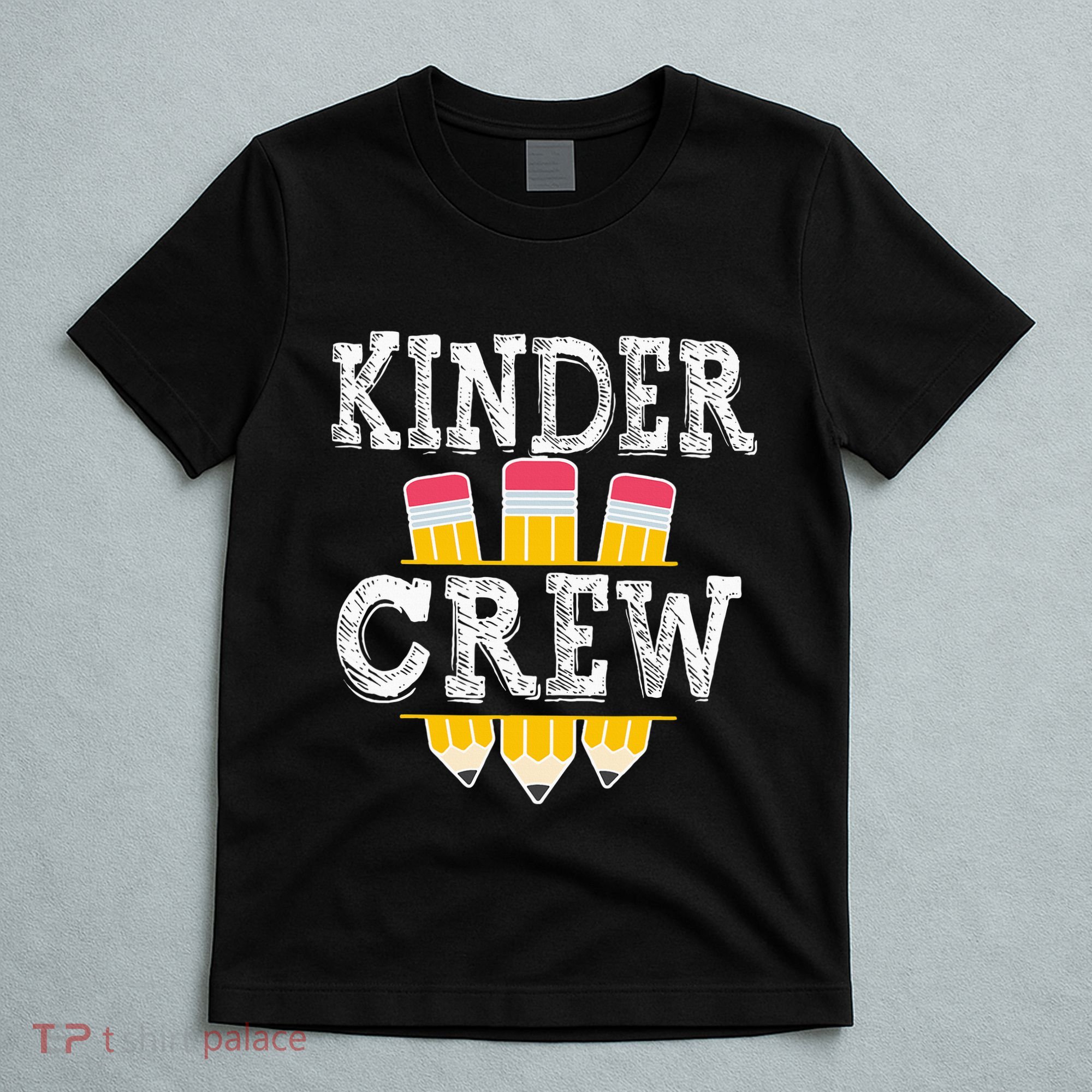 Kinder Crew Fun Kindergarten Squad Teacher 1st Day of School T-Shirt