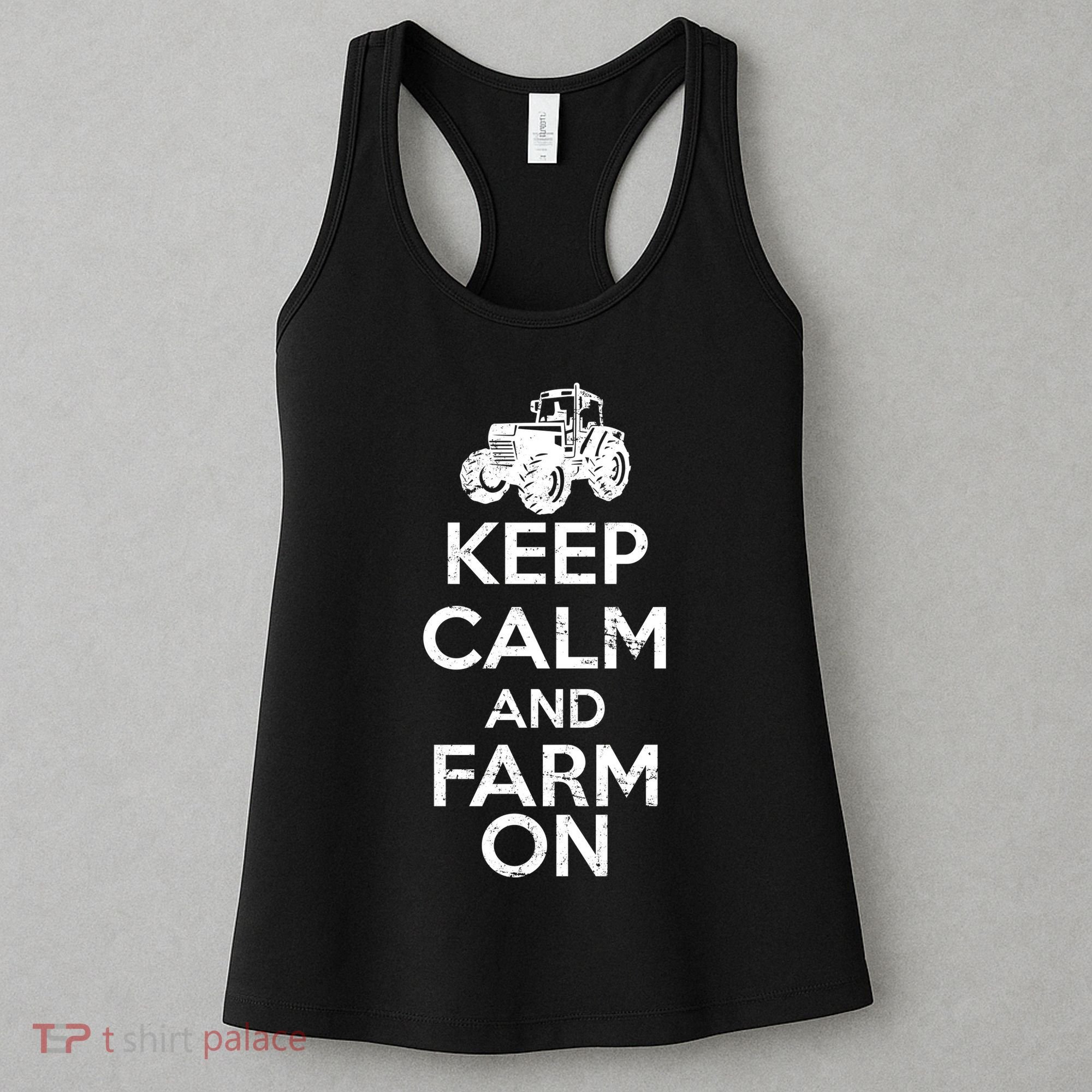 Keep Calm And Farm On Women's Tank Top