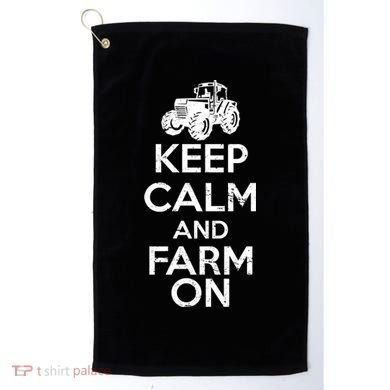 Keep Calm And Farm On Golf Towel
