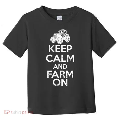 Keep Calm And Farm On Toddler T-Shirt