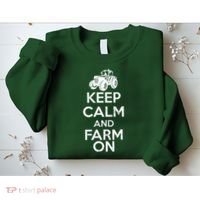 Keep Calm And Farm On Sweatshirt thumb 2