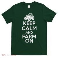 Keep Calm And Farm On T-Shirt thumb 0