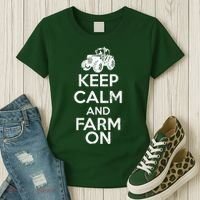 Keep Calm And Farm On Women's T-Shirt thumb 3