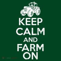 Keep Calm And Farm On Women's T-Shirt thumb 6