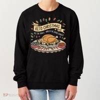 Keto Christmas Funny Low Carb Holiday Ketogenic Diet Gift Women's Sweatshirt thumb 0