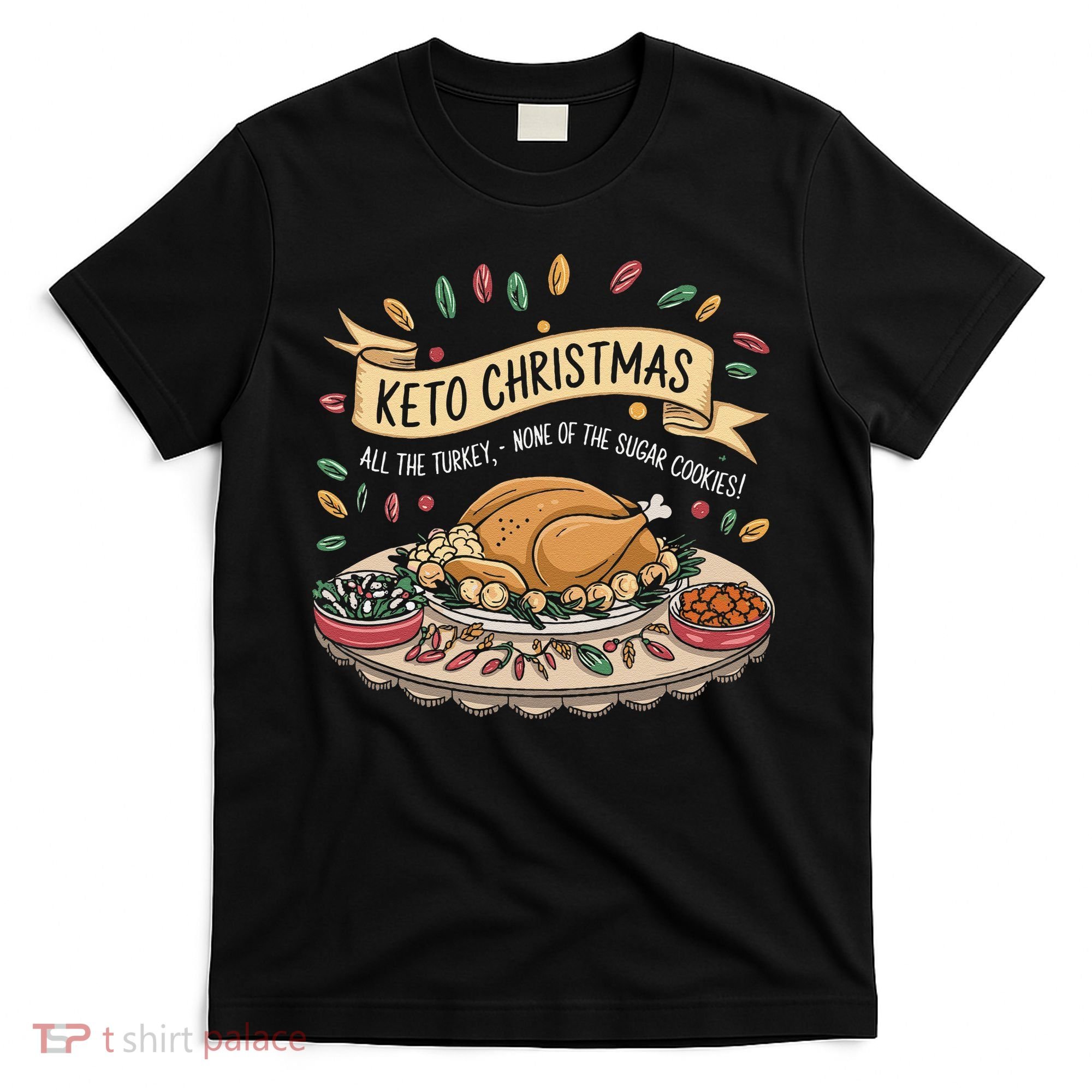Keto Christmas Funny Low Carb Holiday Ketogenic Diet Gift T-Shirt