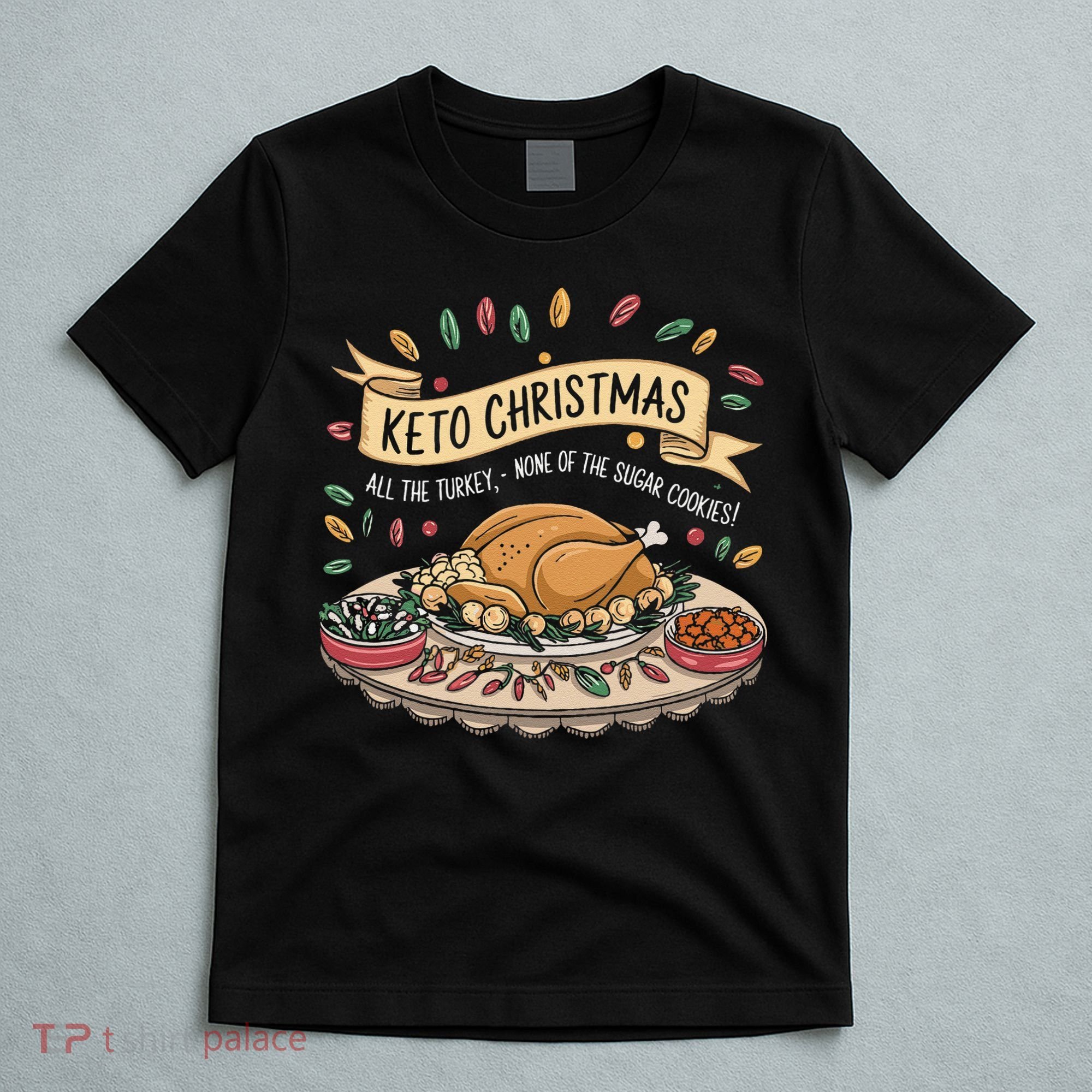 Keto Christmas Funny Low Carb Holiday Ketogenic Diet Gift T-Shirt