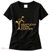 Kentucky Coon Hunter Fun Raccoon Hunting Women's T-Shirt thumb 0