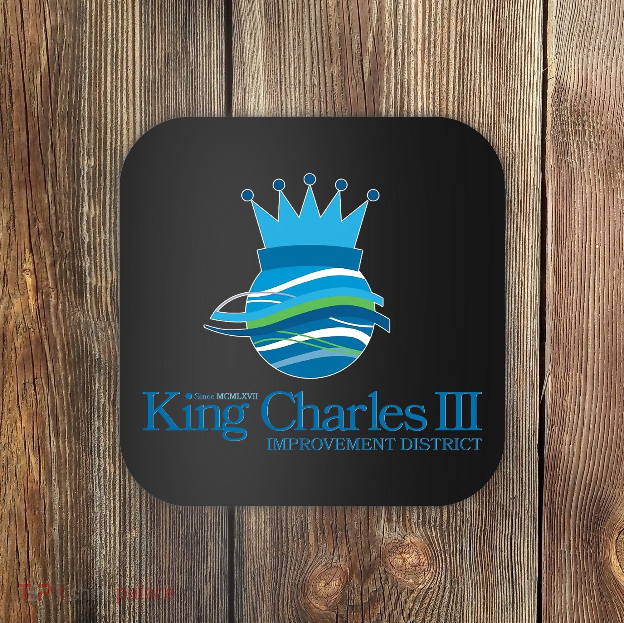 King Charles III Improvement District Coaster