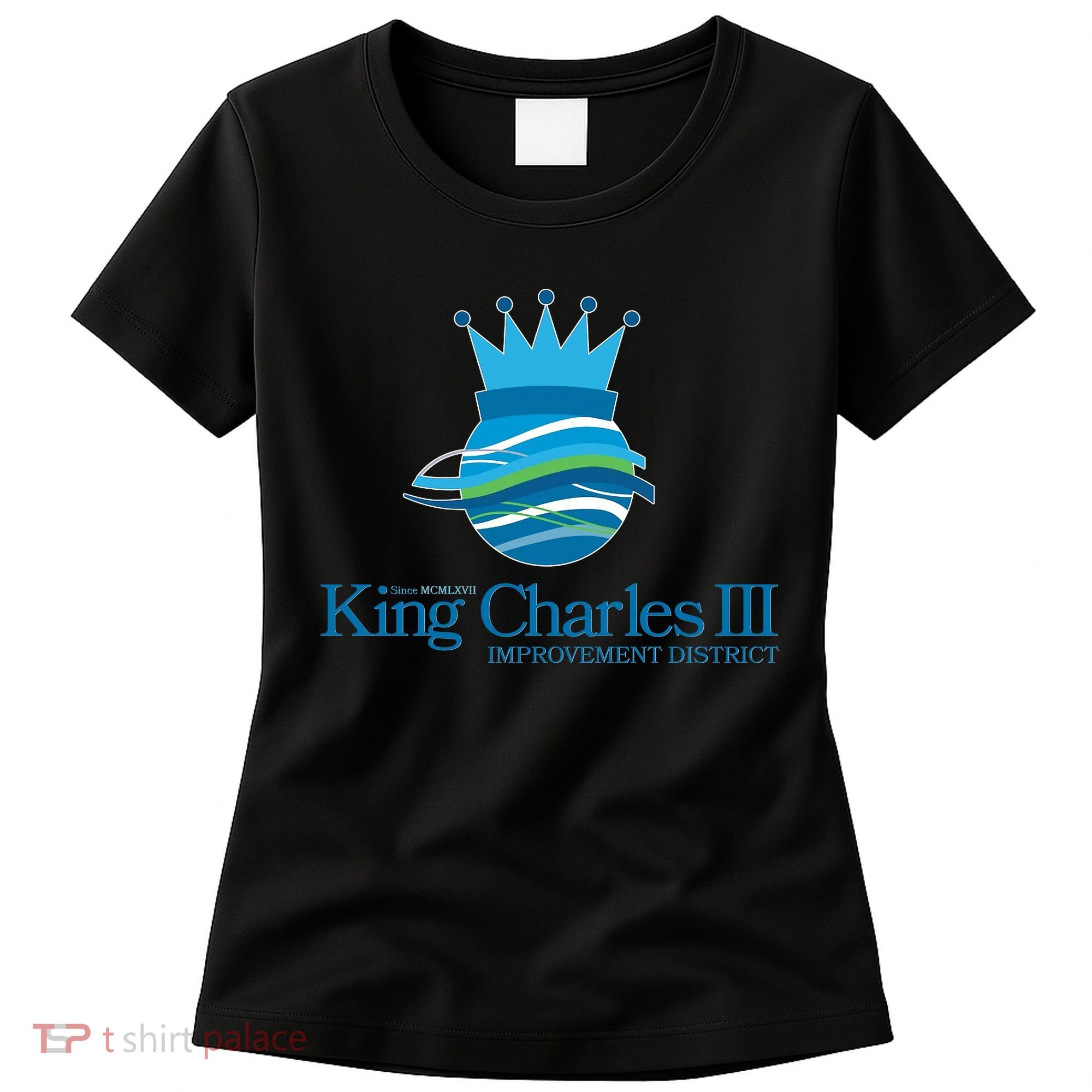 King Charles III Improvement District Women's T-Shirt