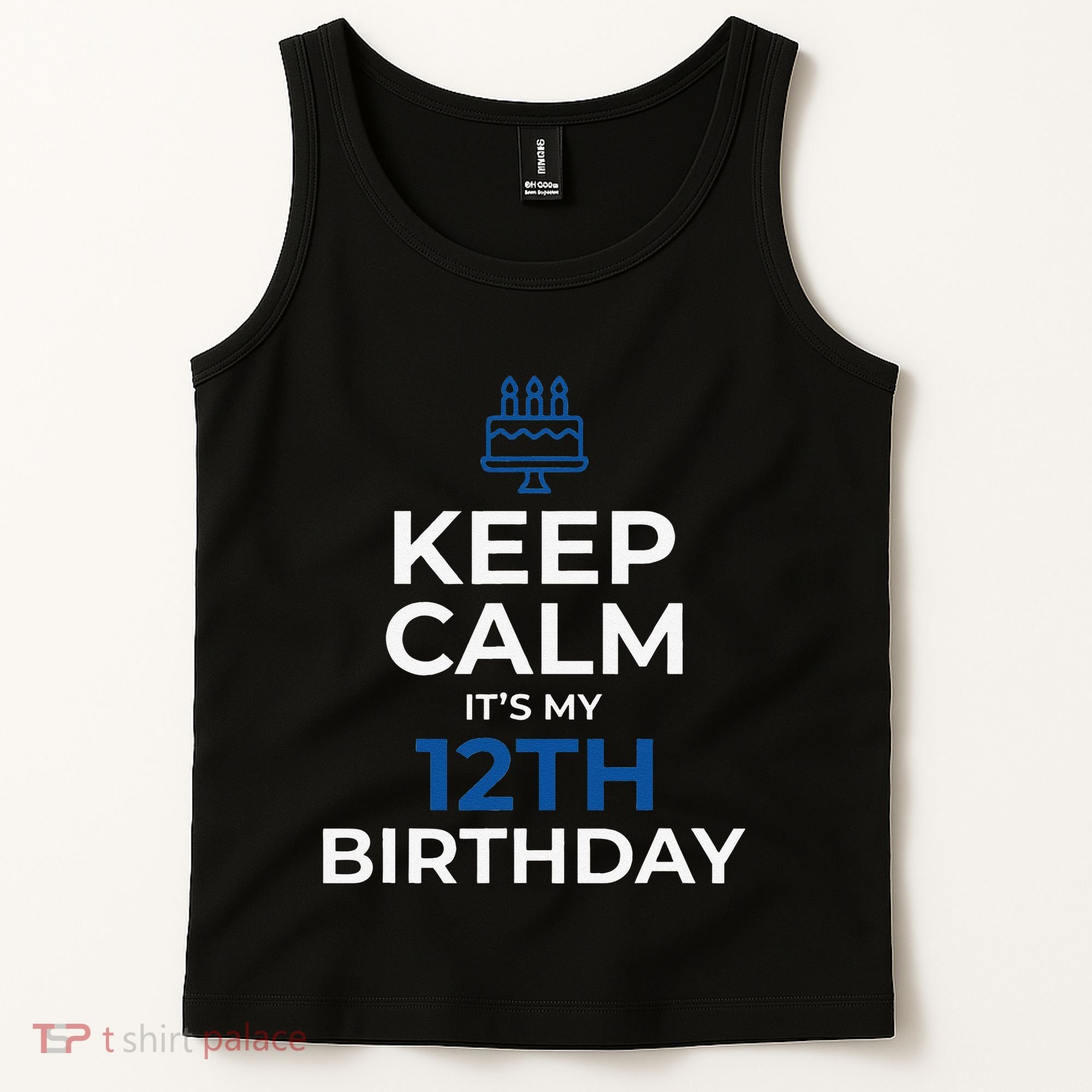 Keep Calm It's My Birthday 12th 12 Year Old Gift Tank Top