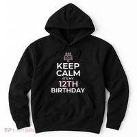 Keep Calm It's My Birthday 12th 12 Year Old Hoodie thumb 0