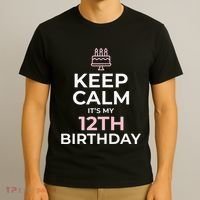 Keep Calm It's My Birthday 12th 12 Year Old T-Shirt thumb 3
