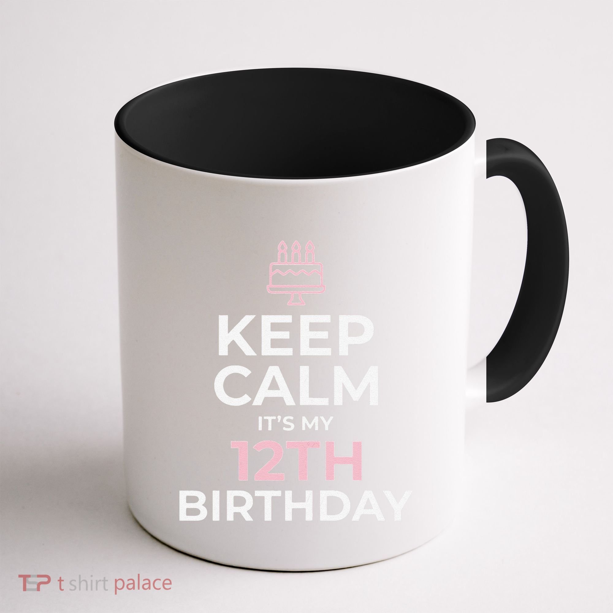 Keep Calm It's My Birthday 12th 12 Year Old Coffee Mug