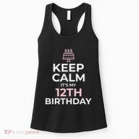 Keep Calm It's My Birthday 12th 12 Year Old Women's Tank Top thumb 0