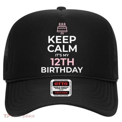 Keep Calm It's My Birthday 12th 12 Year Old Hat