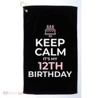 Keep Calm It's My Birthday 12th 12 Year Old Golf Towel thumb 0