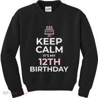 Keep Calm It's My Birthday 12th 12 Year Old Kids Sweatshirt thumb 0