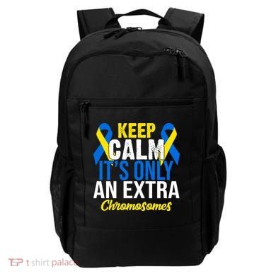 Keep Calm Its Only An Extra Chromosomes Down Syndrome Backpack