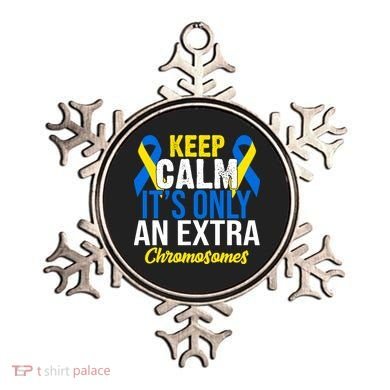 Keep Calm Its Only An Extra Chromosomes Down Syndrome Ornament