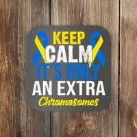 Keep Calm Its Only An Extra Chromosomes Down Syndrome Coaster thumb 0