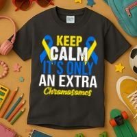 Keep Calm Its Only An Extra Chromosomes Down Syndrome Kids T-Shirt thumb 3