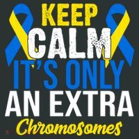 Keep Calm Its Only An Extra Chromosomes Down Syndrome Kids T-Shirt thumb 4