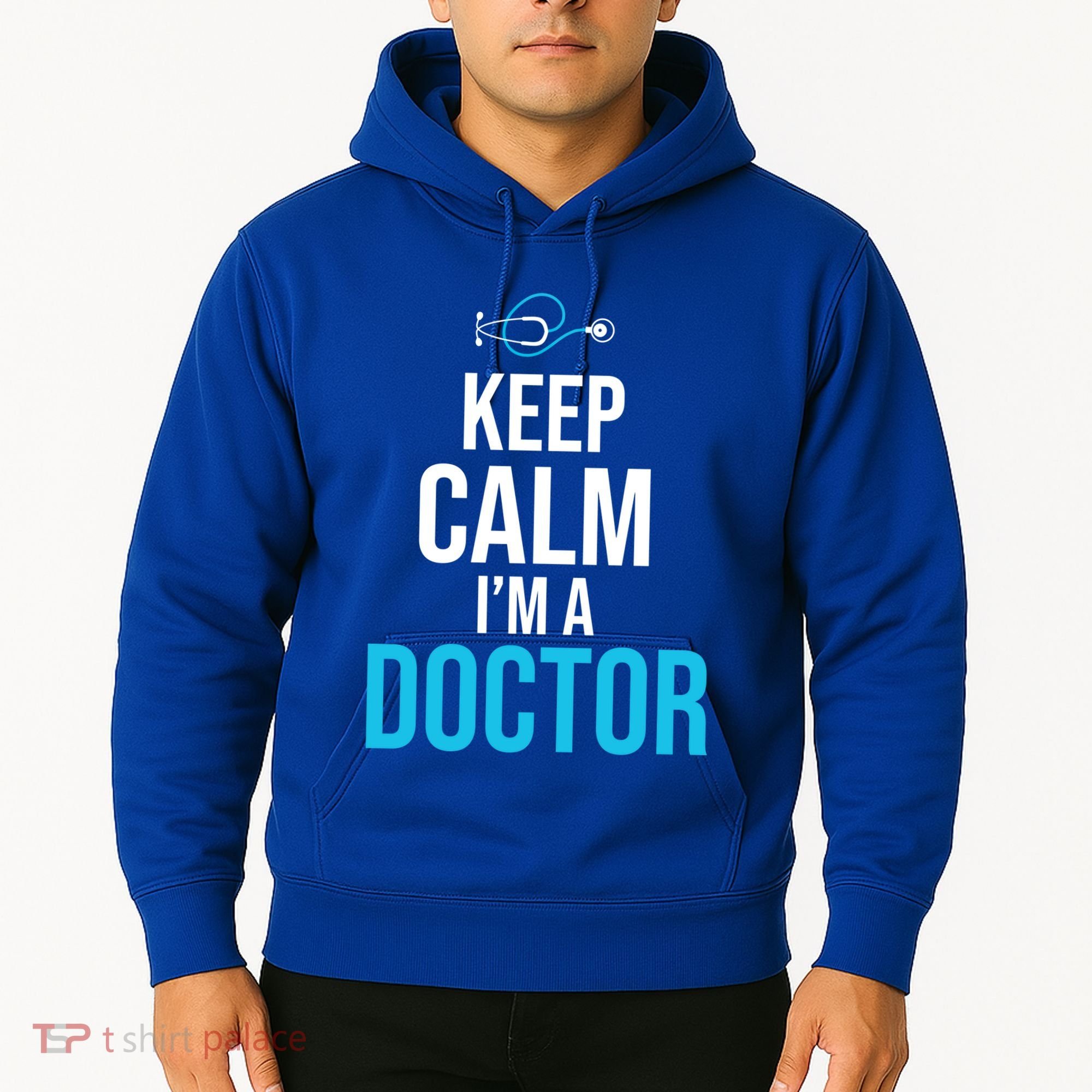 Keep Calm I'm A Doctor Funny Gift Medical Student Gift Hoodie