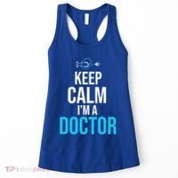 Keep Calm I'm A Doctor Funny Gift Medical Student Gift Women's Tank Top thumb 0